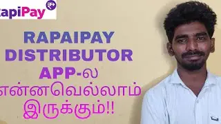 rapipay distributor app explained in tamil|rapipay app distribution details in tamil|rapipay intamil