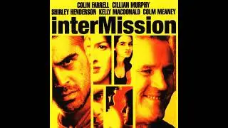 60: Intermission (2003)