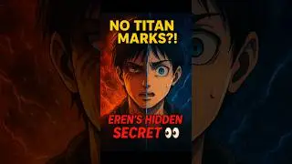 Why Eren Had No Titan Marks After His First Transformation 😳 | Attack on Titan Explained