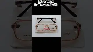 R.s optical Ballimaran Delhi spectical frame wholesaler #frame #sunglasses