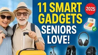 11 MUST-HAVE Travel Gadgets for Seniors in 2025! STAY SAFE AND COMFORTABLE (TRAVEL TIPS)