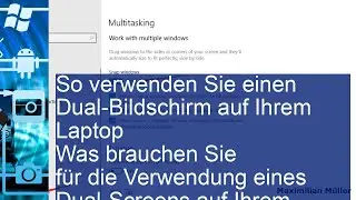So verwenden Sie einen Dual-Bildschirm auf Ihrem Laptop