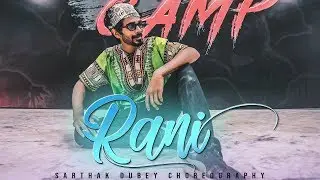RANI - MALFNKTION || SARTHAK DUBEY SHOWCASE || BEAST CAMP2019