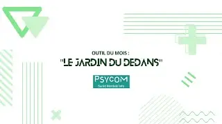 Nos outils pédagogiques - Le Jardin du Dedans®