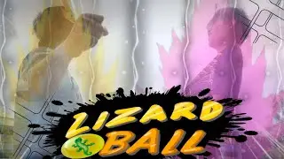 Lizard Ball 🐲!!! | NormalEdit |
