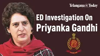 ED Investigation On Priyanka Gandhi: Distractions Before Lok Sabha Elections 2024