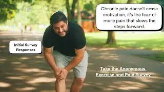 Complete the Exercise and Pain Survey {link in description}