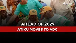 Atiku Joins ADC | Nigeria Faces Rising School Kidnappings