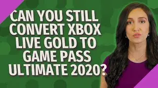 Can you still convert Xbox Live Gold to Game Pass Ultimate 2020?