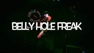 BELLY HOLE FREAK
