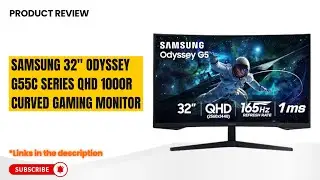 Обзор игрового монитора Samsung Odyssey G55C QHD 32 дюйма | 165 Гц, 1 мс MPRT, HDR10, радиус крив...