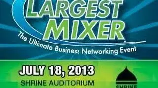 L.A.'s Largest Mixer and Business Expo 2013