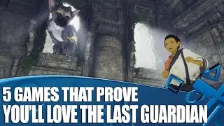 5 Games That Tell You If You'll Love The Last Guardian