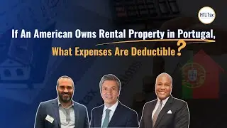 If An American Owns Rental Property in Portugal, What Expenses Are Deductible?