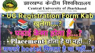 Admission process | Cuet counselling | UG Registration | Central University of jharkhand #cuj #cuet