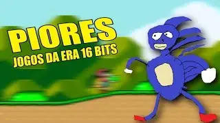 PIORES jogos da era 16 BITS