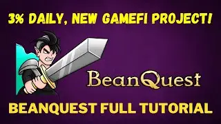 BeanQuest New RPG Defi Game! Better than Baked Beans! 3% Daily! | Crypto Addict