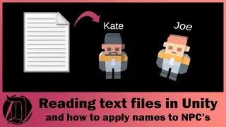Reading text files in Unity and how to apply names to NPC's (includes shuffle and applying to UI)