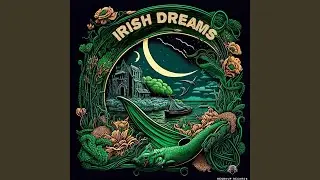 Irish Dreams