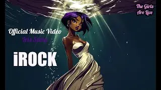 I ROCK MUSIC by Iris Stone ~ world premier