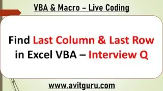 Find Last Column & Last Row in Excel VBA – Interview Q