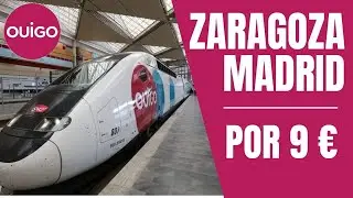 Zaragoza Madrid por 9 Euros con OUIGO