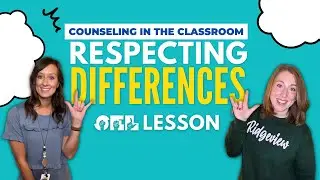 Counseling in the Classroom: Respecting Differences | DHH Lesson | Asking Respectful Questions | SEL