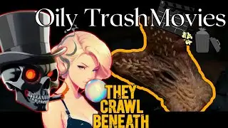 Earth Worms: Tripping Out?! | They Crawl Beneath (2022) - Oily TrashMovies Review