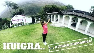Huigra : Ciudad con un clima perfecto