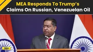 India US Trade Deal: MEA Clarifies India’s Oil Policy, Says Energy Security Is Top Priority