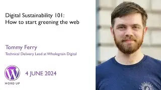 Digital Sustainability 101 - How to Start Greening the Web | WordUp Brighton