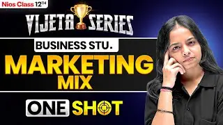 NIOS Class 12th Business Studies Chapter 15 | Marketing Mix | Vijeta Series