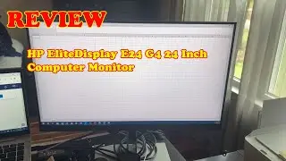 HP EliteDisplay E24 G4 Monitor Review | Crisp, Comfortable & Professional