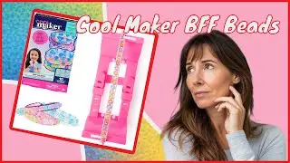 Cool Maker BFF Beads review
