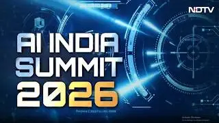 AI India Impact Summit 2026 | India Hosts Global AI Impact Summit with 20 Heads of State