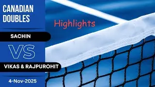 Highlights-Canadian Doubles (Vikas - Sachin - Rajpurohit) 4-Nov-2025 #TennisReels #tennishighlights
