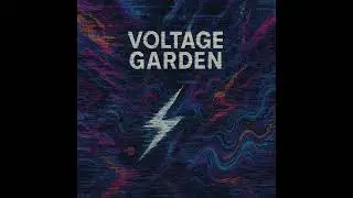 VOLTAGE GARDEN - Album | (Official Music Video)