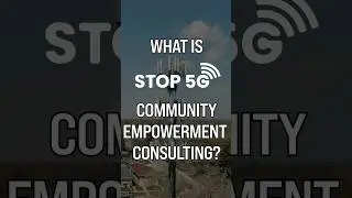 What Is Stop5g Community Empowerment Consulting?