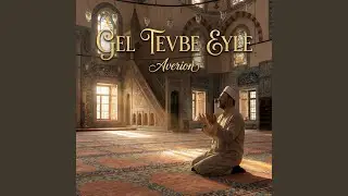Gel Tevbe Eyle