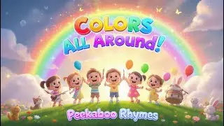 Color Rhyme for Kids | Learn Colors with Peekaboo Rhymes 🌈🎨
