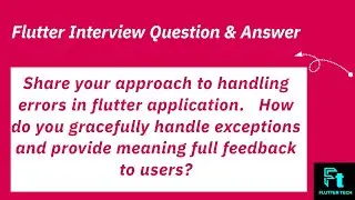Handling errors in flutter Application | handle exceptions |Flutter interview questions 2024