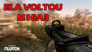 Warface Clutch - Ela voltou pra debochar legal M16A3