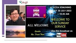 New Life Restoration Centre Shah Alam Service 30 July 2023