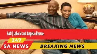 SAD | Lebo M and Angela divorce.