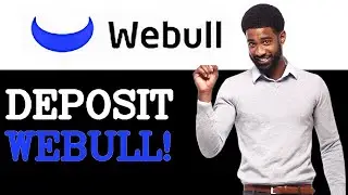 Как внести депозит в приложение Webull (2025)