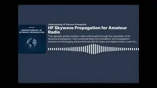 A Guide for Radio Hams: The Fascinating World of HF Skywave Propagation by 4X4XM