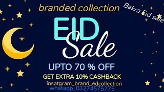 Bakra eid ki Pakistan my sab sy bari sale all brand KY suit 70%off py Mily gy