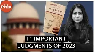 Article 370, Demonetisation, Gyanvapi: 11 important judgments of 2023