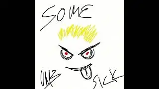 Some SIck - UMartzz