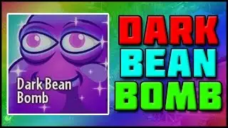 BRAND NEW DARK BEAN BOMB GAMEPLAY! Plants vs Zombies Garden Warfare 2